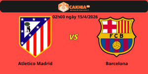 Nhận định trận đấu Atletico Madrid vs Barcelona